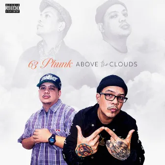 Above the clouds (63 Phunk) by Dash Calzado Aka Mighty Joe Young