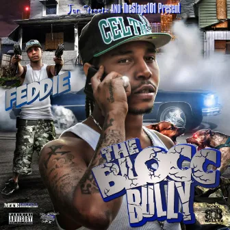 The Blocc Bully by Feddie El Patron