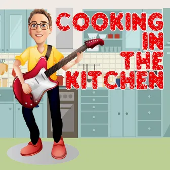 Cooking In The Kitchen by Yeah Nah