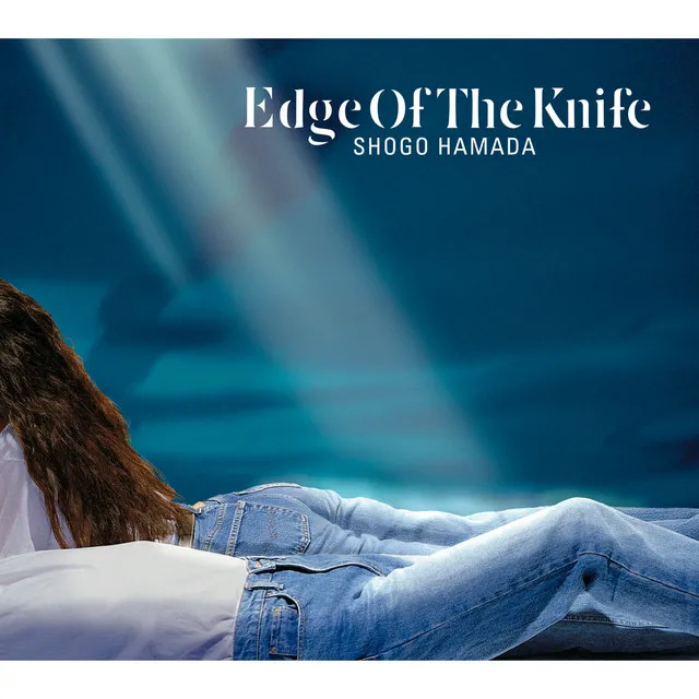 EDGE OF THE KNIFE