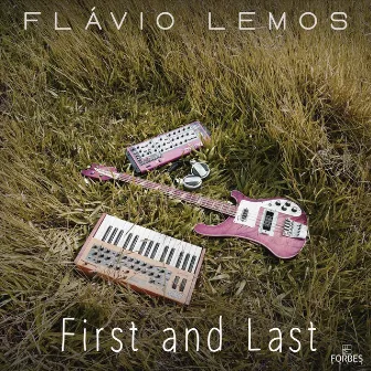 First and Last by Flavio Lemos