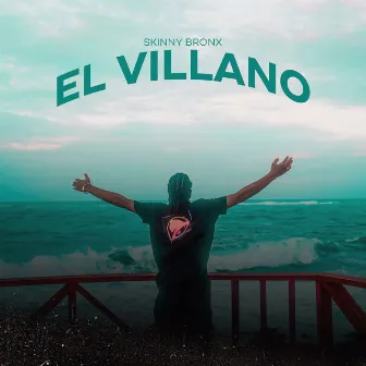 El Villano by Skinny Bronx