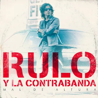 Mal de altura by Rulo y la contrabanda