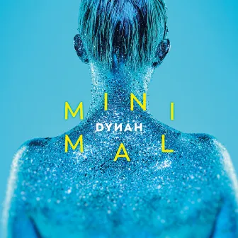 Minimal by Dynah