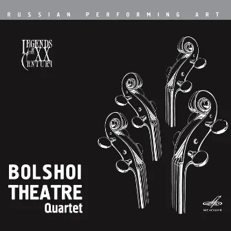 Russian Performing Art: Bolshoi Theatre Quartet by Bolshoi Theatre Quartet