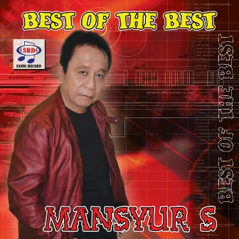 Best of the Best Mansyur S by Mansyur S