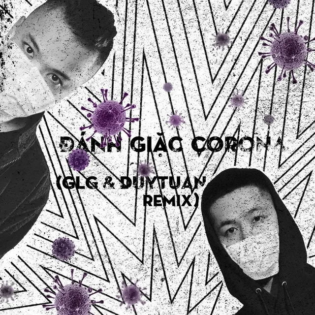 Đánh Giặc Corona - Remix