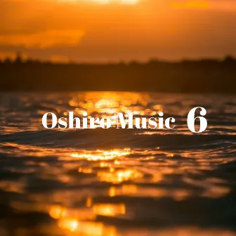 Oshiro Music 6 by Oshiro Music