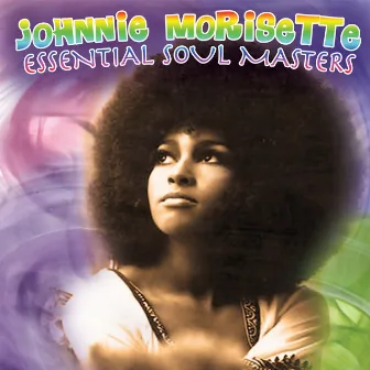 Essential Soul Masters by Johnnie Morisette