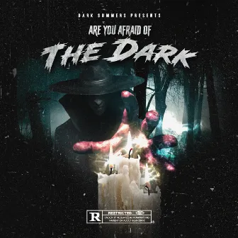 Are You Afraid of the Dark by Dark Summers