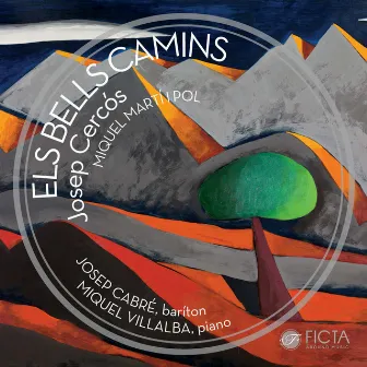 Els Bells Camins by Josep Cabré i Cercós