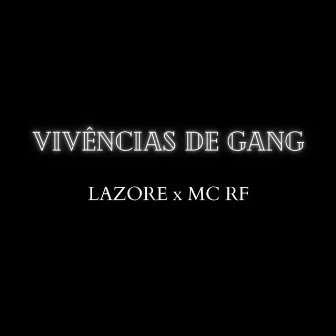 Vivências de Gang by DJ BRASH