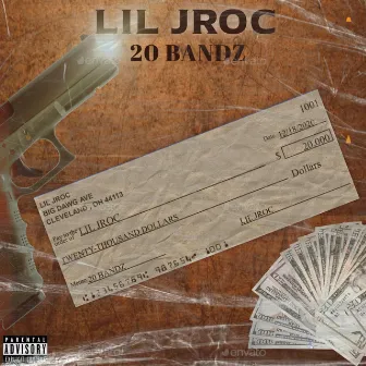 20 Bandz by Lil Jroc