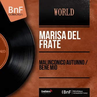 Malinconico autunno / Bene mio (feat. Armando Fagna e la sua orchestra) [Mono version] by Marisa Del Frate