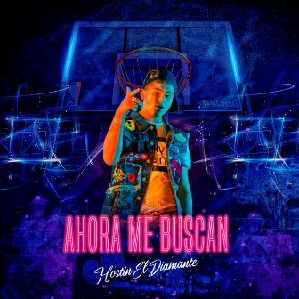 Ahora Me Buscan by Hostin El Diamante