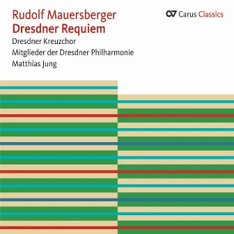 Mauersberger: Dresdner Requiem (Carus Classics) by Rudolf Mauersberger