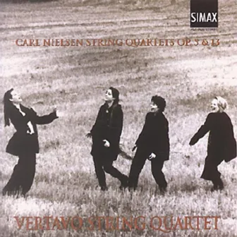 Carl Nielsen: String Quartets Op. 5 & 13 by Vertavo String Quartet