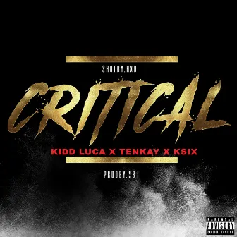 critical by Kidd Luca