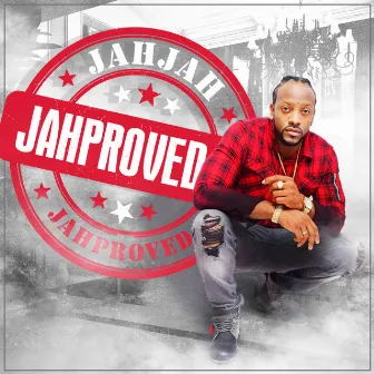 JahProved by JahJah