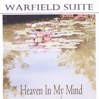 Heaven In My Mind by Laura Warfield