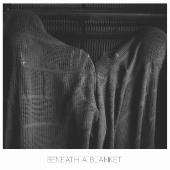 Beneath a Blanket by Hannes Kretzer