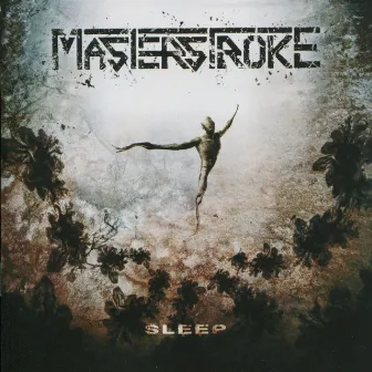 Sleep by Masterstroke