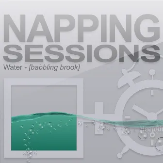 Napping Sessions - Water - Babbling Brook by Sleep Aid Records