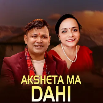 Aksheta Ma Dahi by Laxmi nyaupane