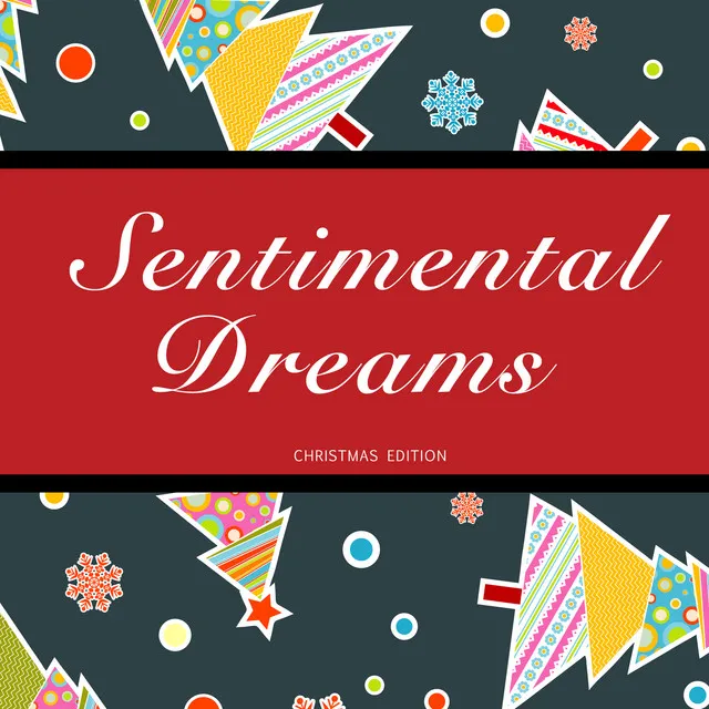 Sentimental Dreams