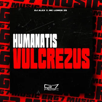 Humanatis Vulcrezus by MC LEMOS ZS