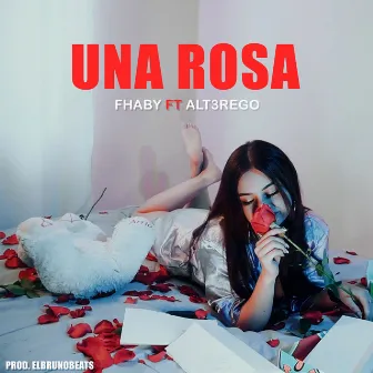 Una Rosa by Fhaby