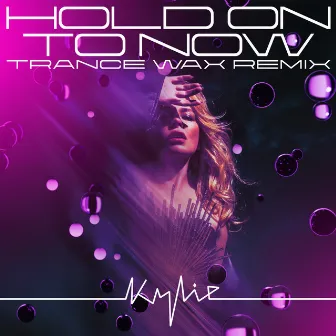 Hold On To Now (Trance Wax Remix) by Trance Wax