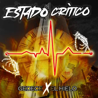 Estado Crítico by Gedece