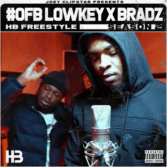 #OFB Lowkey & Bradz HB Freestyle (Season 2)