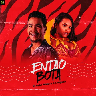 Então Bota by Dj Binho Mix02