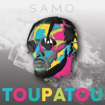 TOUPATOU by S.A.M.O