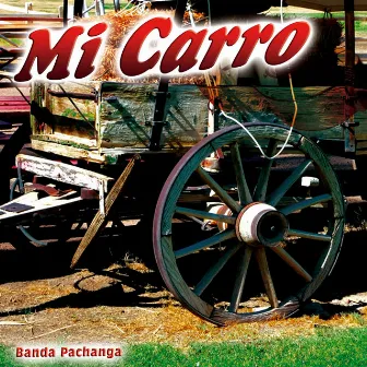 Mi Carro - Single by La Banda Pachanga