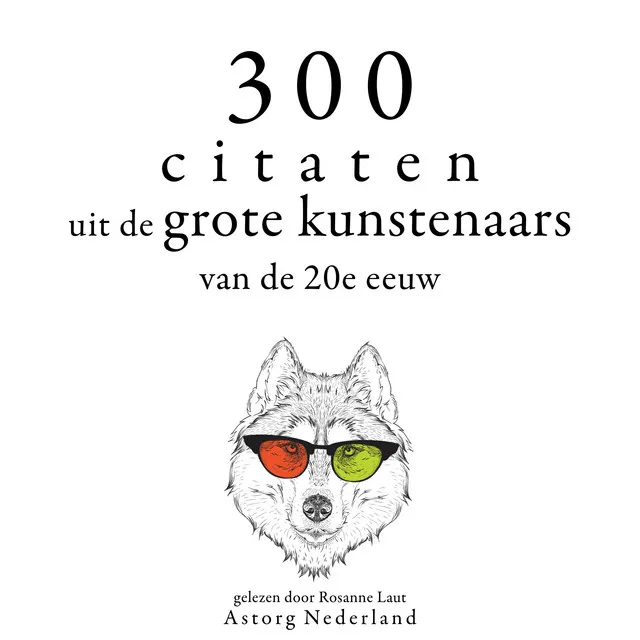 Chapter 1.2 - 300 citaten uit de grote kunstenaars van de Xxde eeuw