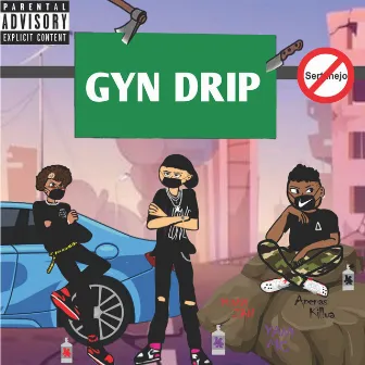 Gyn Drip by YANK MC