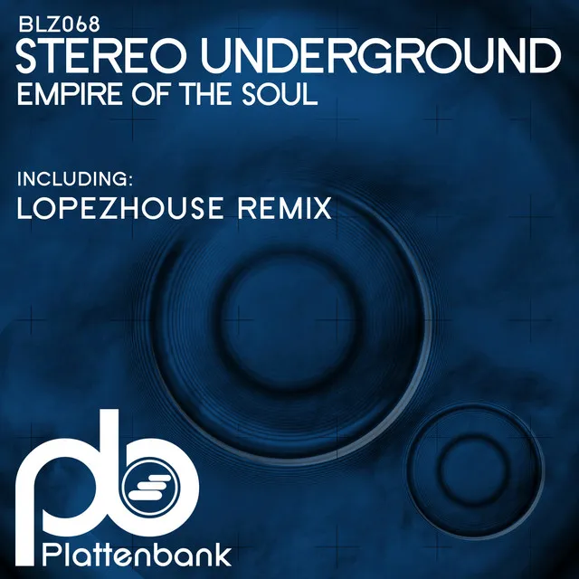 Empire of the Soul - Lopezhouse Remix