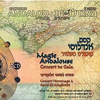 Magie Andalouse - Concert De Gala by Orchestre Andalou D'Israel