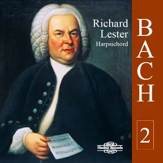 Bach: Works for Harpsichord Vol. 2 by Richard Lester