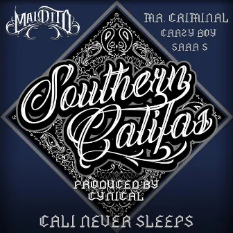 Cali Never Sleeps by Maldito