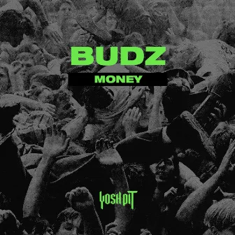 Money by Budz