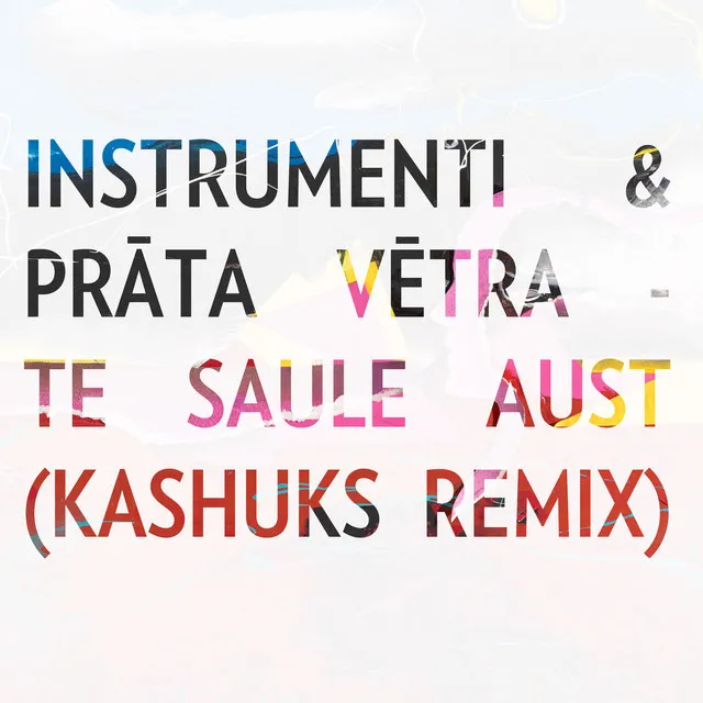 Te Saule aust (Remix)