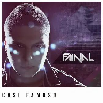 Casi Famoso by Fainal