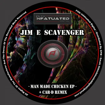 Man Made Chicken EP by Jim E Scavenger