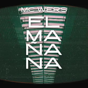 El Mañana by MC Wers