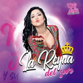 La Reyna del Sur by Katy Jara y Banda Mix