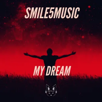 My Dream by Smile5Music